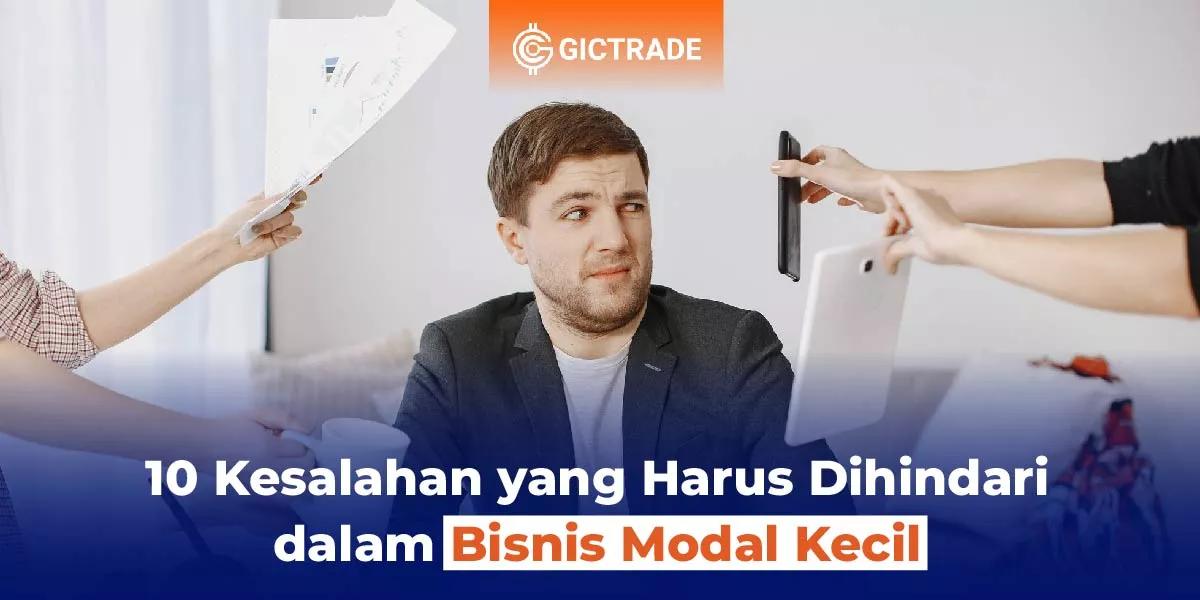 kesalahan yang umum terjadi dalam bisnis modal